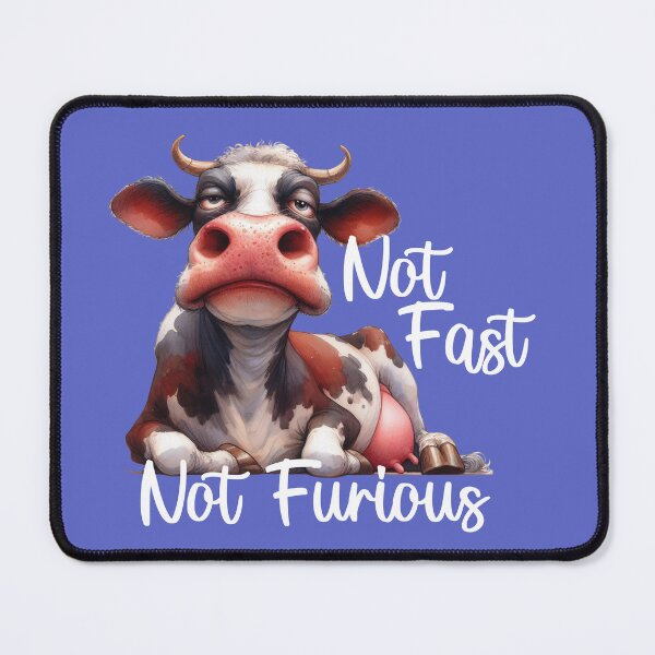 Item preview, Funny Cow, Not Fast, Not Furious designed and sold by BlackZebraArt.