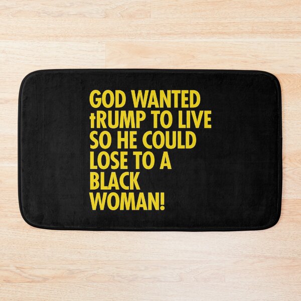 Item preview, God wanted trump to live so he could lose to a black woman designed and sold by Thelittlelord.