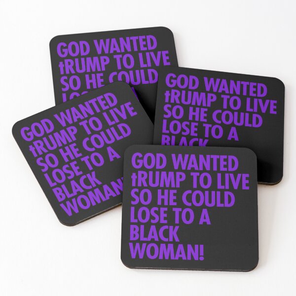 Item preview,  God wanted trump to live so he could lose to a black woman designed and sold by Thelittlelord.