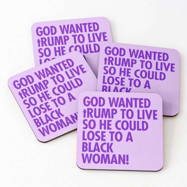 Item preview, God wanted trump to live so he could lose to a black woman designed and sold by Thelittlelord.