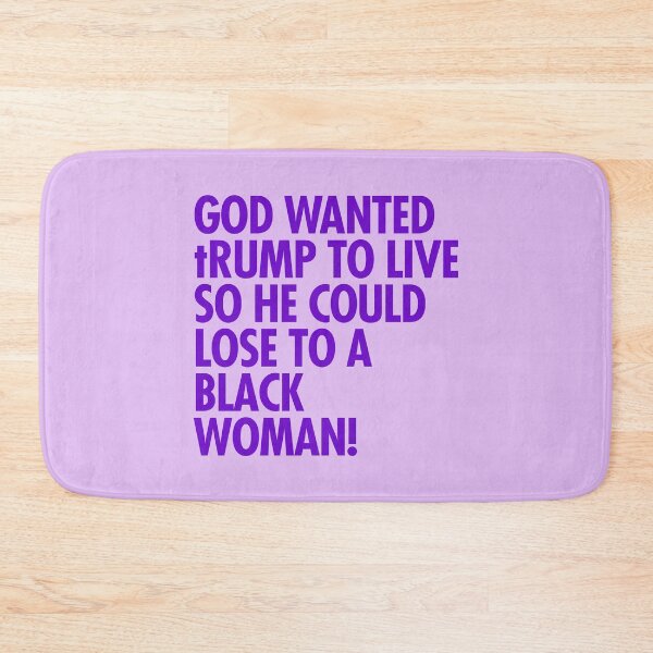 Item preview, God wanted trump to live so he could lose to a black woman designed and sold by Thelittlelord.