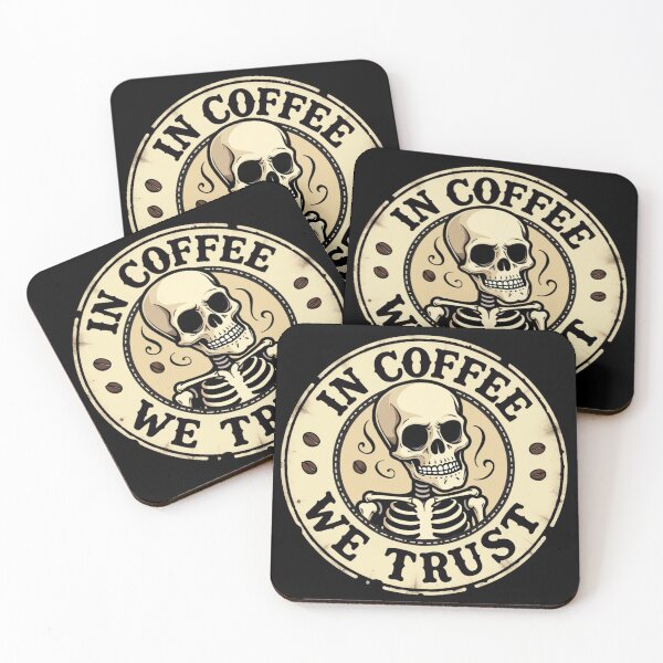 Item preview, In Coffee We Trust - Skeleton Brew designed and sold by Dago345.