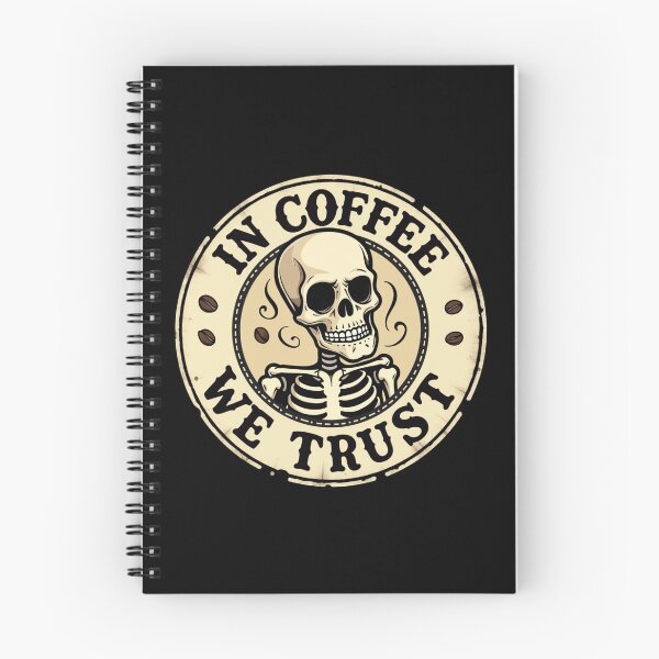 Item preview, In Coffee We Trust - Skeleton Brew designed and sold by Dago345.