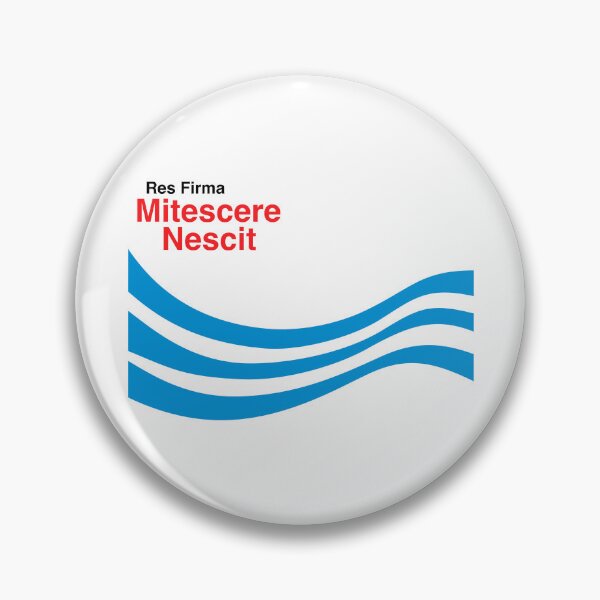 Res Firma Mitescere Nescit Pin