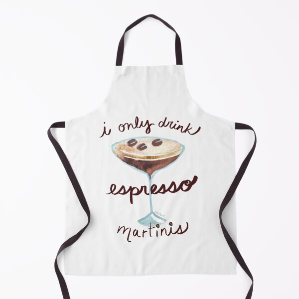 Item preview, I Only Drink Espresso Martinis designed and sold by LadyLucasArt.
