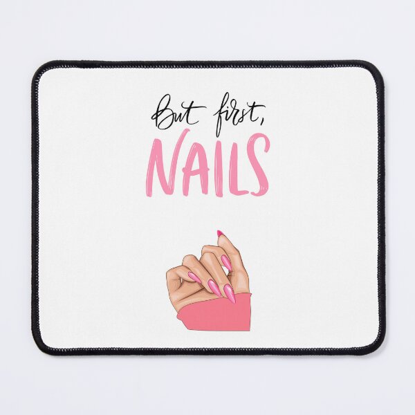 Item preview, But First, Nails designed and sold by LiaJstudios.