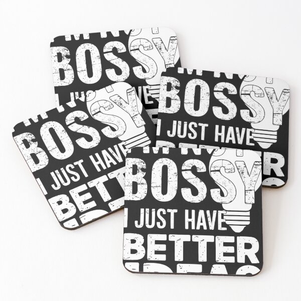 Item preview, I'm Not Bossy I Just Have Better Ideas Unhinged designed and sold by KitonicTees.