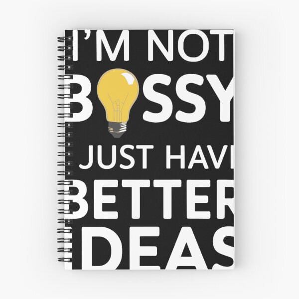 Item preview, I'm Not Bossy I Just Have Better Ideas designed and sold by KitonicTees.
