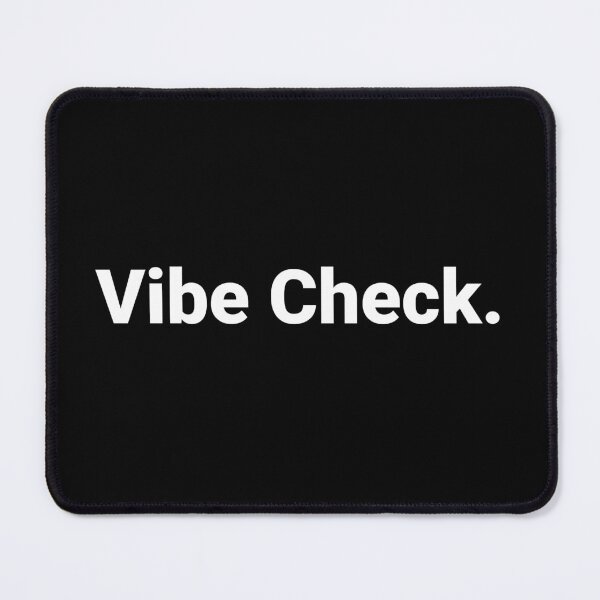 Item preview, Vibe Check. designed and sold by Text-based T-Shirts and Gifts.
