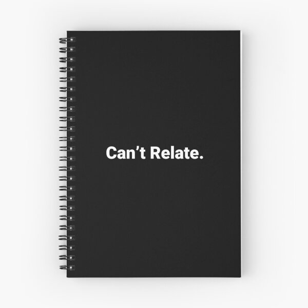 Item preview, Can’t Relate. designed and sold by Text-based T-Shirts and Gifts.