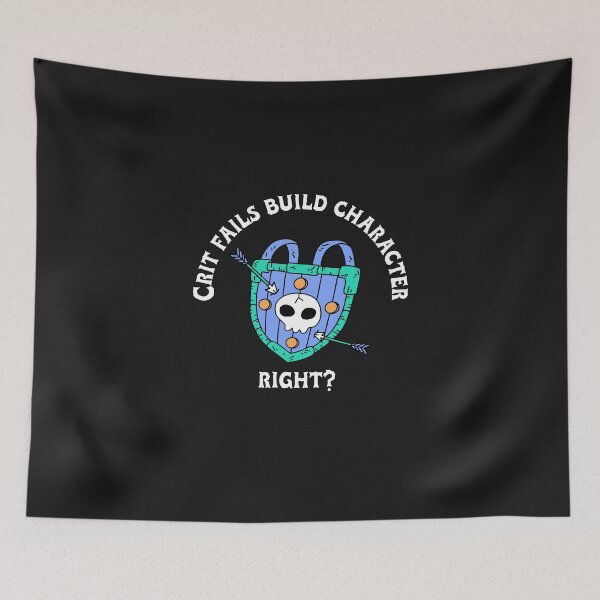 Item preview, Crit Fails Build Character, Right? designed and sold by ArtitudePrintLb.