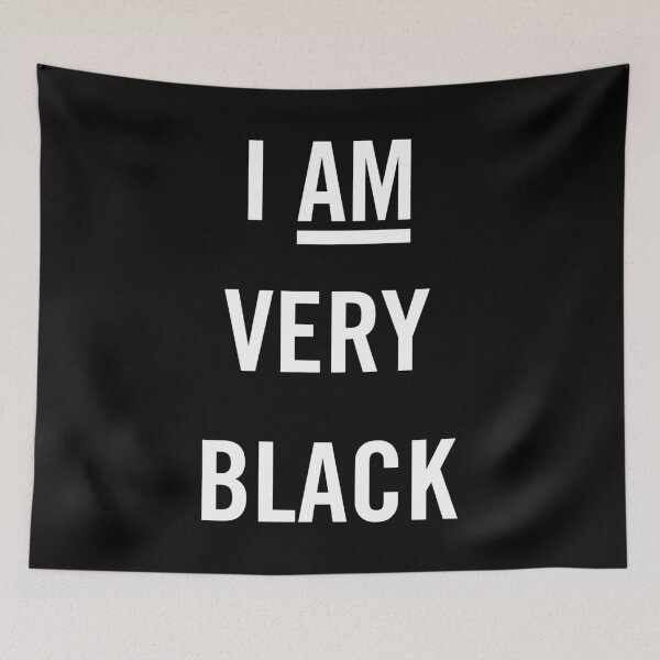 Item preview, "I Am Very Black: Unapologetically Proud, Bold Statement of Black Excellence and Identity" designed and sold by artworkathome.