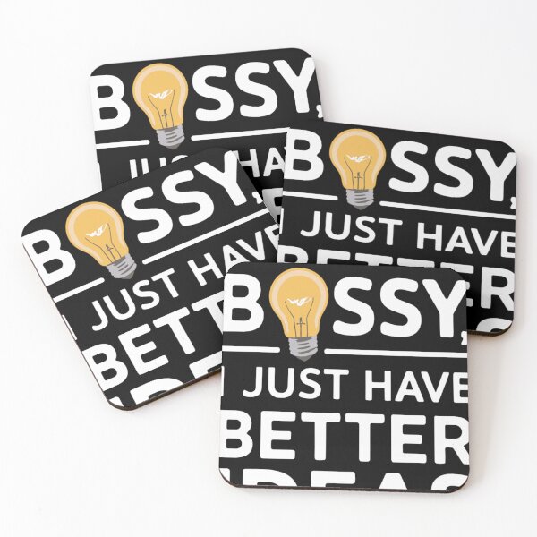Item preview, I'm Not Bossy I Just Have Better Ideas  designed and sold by KitonicTees.