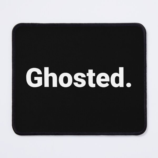 Item preview, Ghosted. designed and sold by Text-based T-Shirts and Gifts.