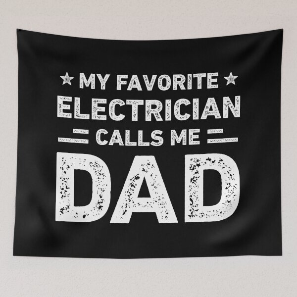 Item preview, My Favorite Electrician Calls Me Dad Vintage Electrician designed and sold by RareBunny.