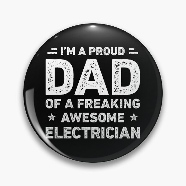 Item preview, Proud Dad Of A Freaking Awesome Electrician Dad Funny designed and sold by RareBunny.