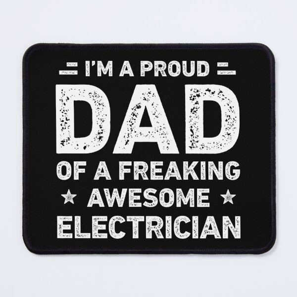 Item preview, Proud Dad Of A Freaking Awesome Electrician Dad Funny designed and sold by RareBunny.