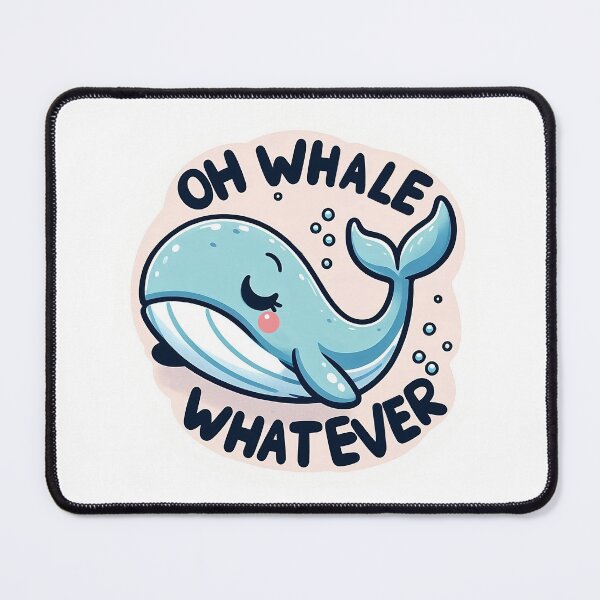 Item preview, Oh Whale Whatever designed and sold by TheArtOfRanda.