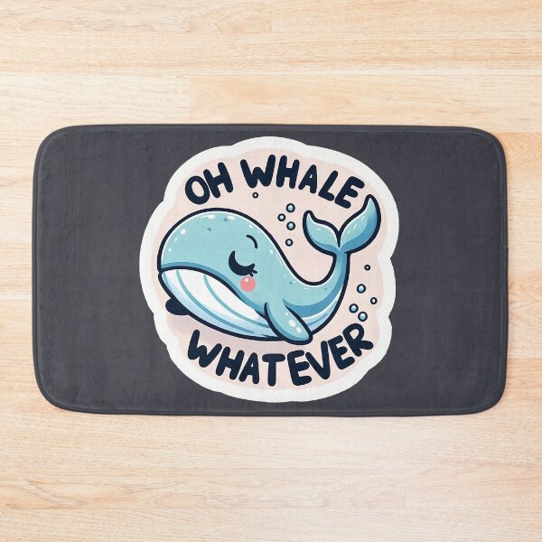 Item preview, Oh Whale Whatever designed and sold by TheArtOfRanda.