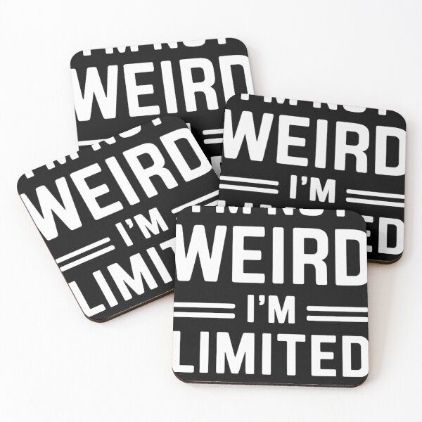 Item preview, I'm Not Weird I'm Limited Edition Unhinged designed and sold by KitonicTees.