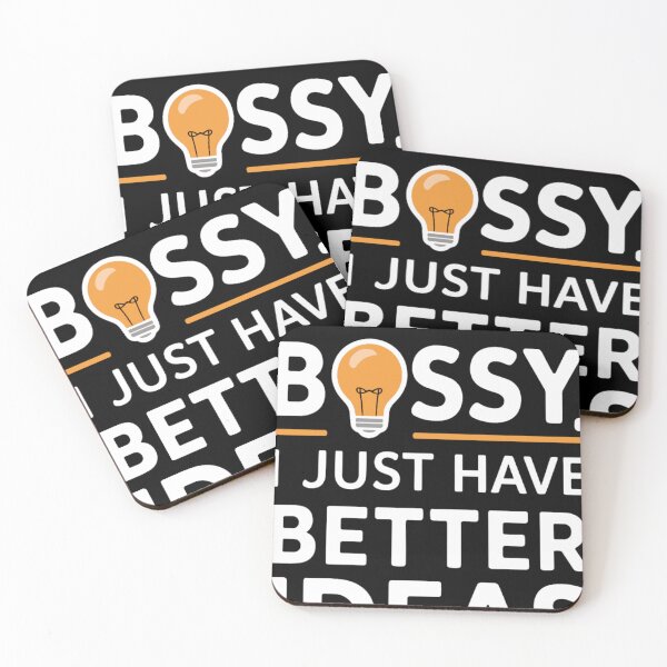 Item preview, I'm Not Bossy I Just Have Better Ideas Unhinged designed and sold by KitonicTees.