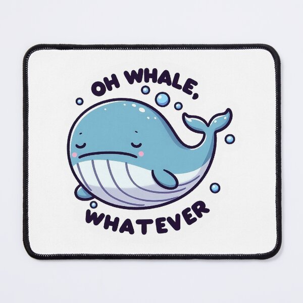 Item preview, Oh whale Whatever designed and sold by TheArtOfRanda.