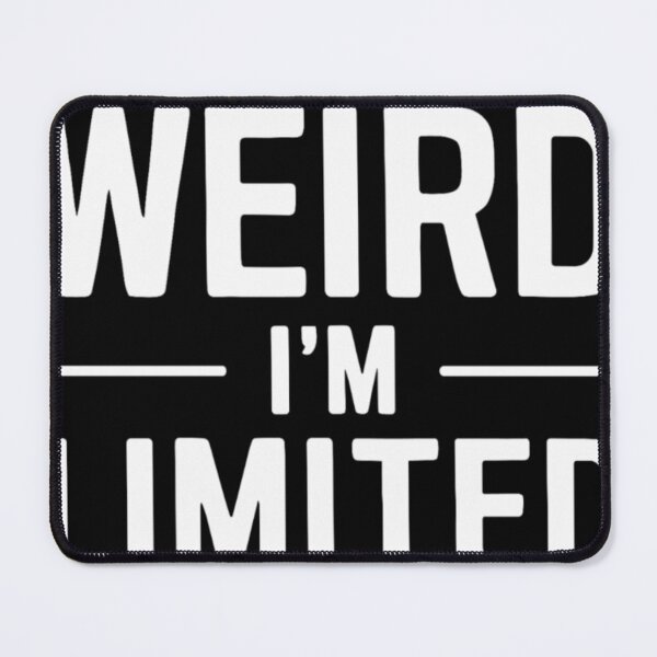 Item preview, I'm Not Weird I'm Limited Edition designed and sold by KitonicTees.