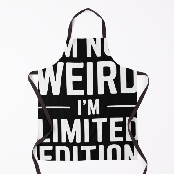 Item preview, I'm Not Weird I'm Limited Edition designed and sold by KitonicTees.