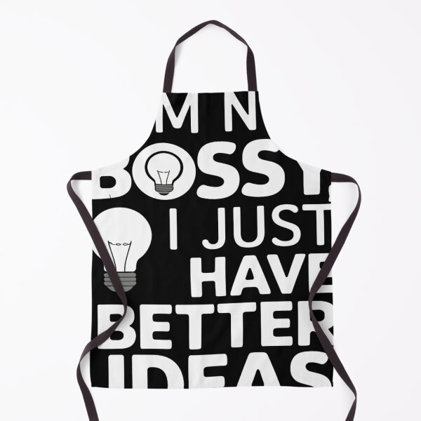 Item preview, I'm Not Bossy I Just Have Better Ideas designed and sold by KitonicTees.