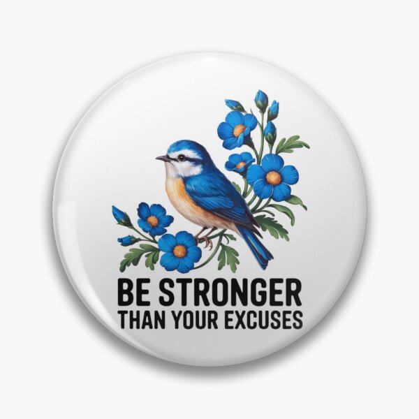 Item preview, Be stronger than your excuses 02 designed and sold by nimmitrends.