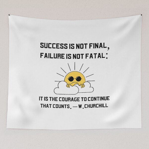 Item preview, Success And Failure Temporary; Courage Is What Matters designed and sold by EngagingLayout.