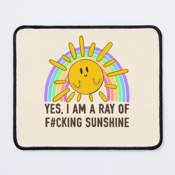 Item preview, Yes I am a ray of sunshine designed and sold by Jess.a.creates.