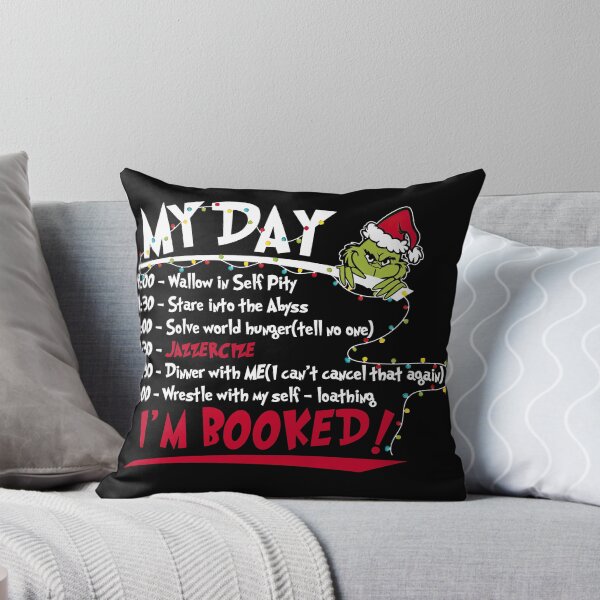 Item preview, Enjoying My Day I'm Booked with The Grinch Spirit designed and sold by RenettaFunky.