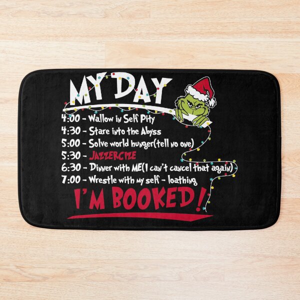Item preview, Enjoying My Day I'm Booked with The Grinch Spirit designed and sold by RenettaFunky.