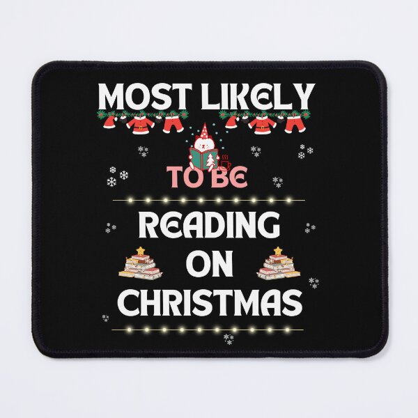 Item preview, Most Likely To Be Reading On Christmas - Book Nerd Christmas designed and sold by Cat Stories.