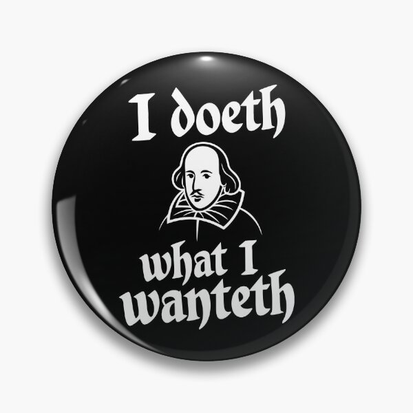 Item preview, Shakespeare Humor Gift Renaissance Literary Quote Attitude English Teacher designed and sold by w1ckerman.