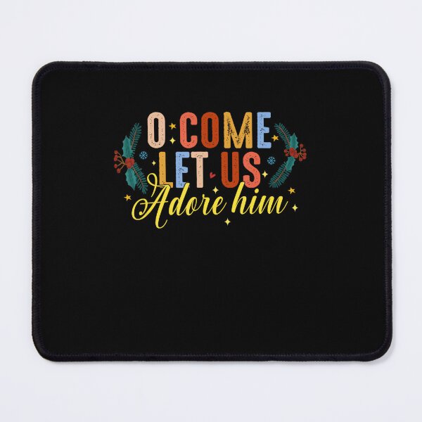 Item preview, O Come Let Us Adore Him Christmas Holiday designed and sold by Arfurneauxt.