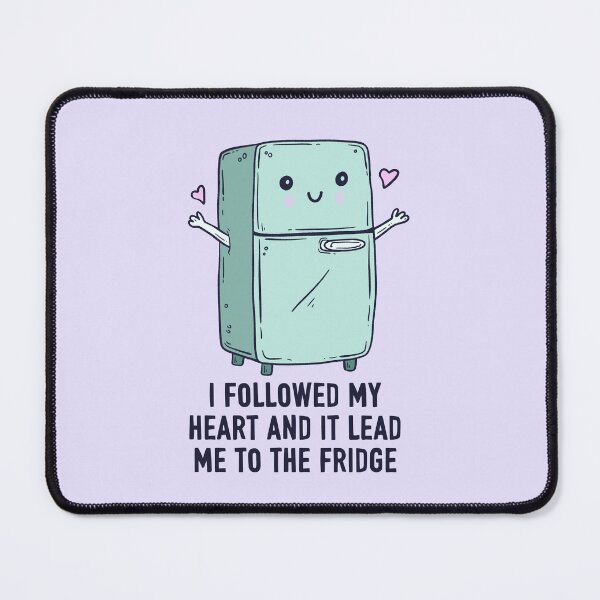 Item preview, I followed my heart and it lead me to the fridge designed and sold by Jess.a.creates.