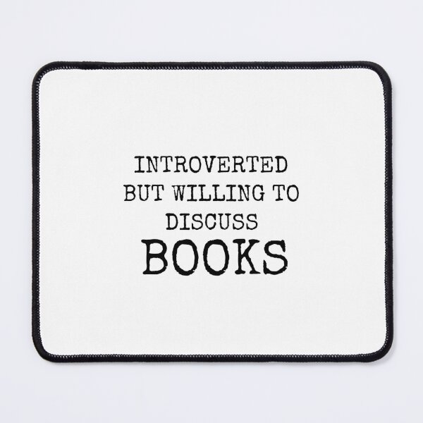 Item preview, Introverted but willing to discuss books designed and sold by Inspirationmotivation.