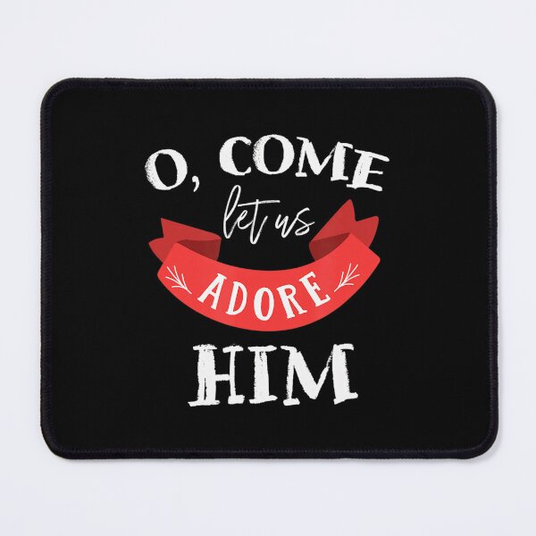 Item preview, O Come Let Us Adore Him Jesus Believer God Faith Christ designed and sold by Arfurneauxt.