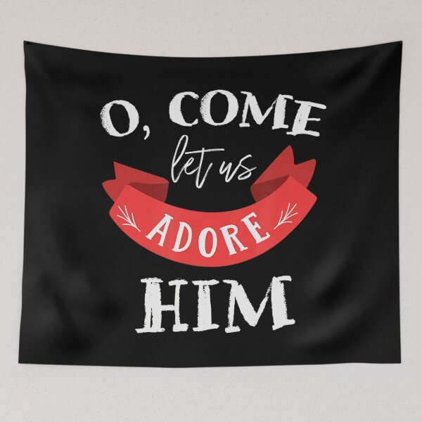 Item preview, O Come Let Us Adore Him Jesus Believer God Faith Christ designed and sold by Arfurneauxt.