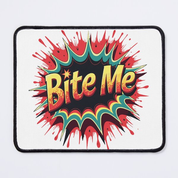 Item preview, Bite Me designed and sold by MonStock.