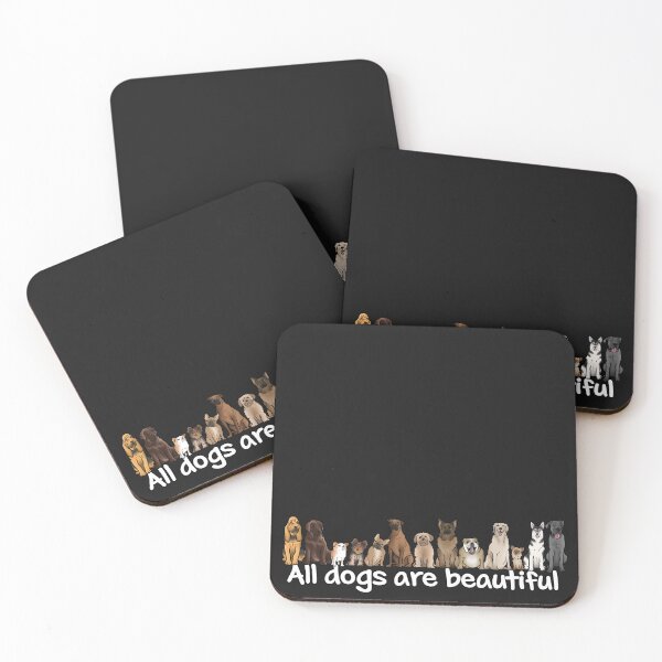 Item preview, All dogs are beautiful designed and sold by PangolinSquad.