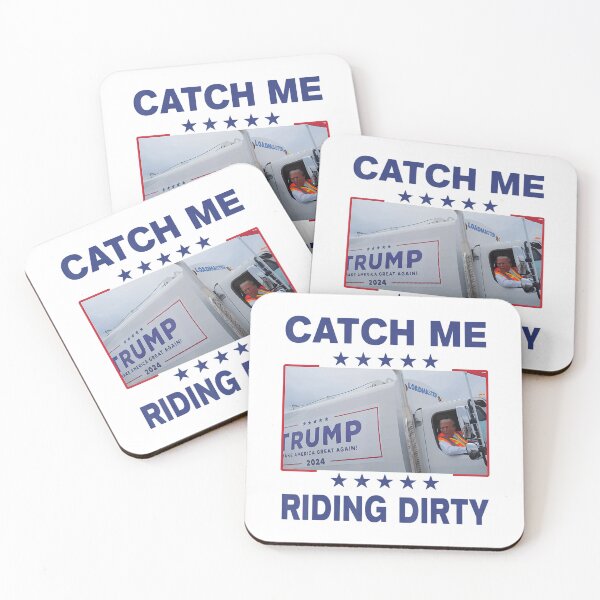 Item preview, Catch Me Riding Dirty Funny Garbage For Supporter 2024 designed and sold by NetlandWewerka.