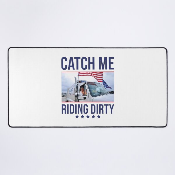 Item preview, Catch Me Riding Dirty Garbage Man In Trash Truck designed and sold by NetlandWewerka.