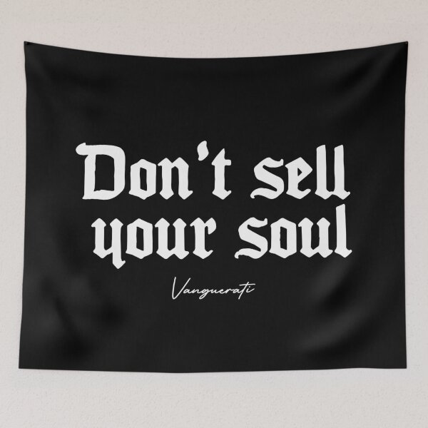 Item preview, Don't sell your soul made with ink designed and sold by Vanguerati.
