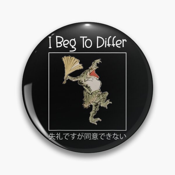 Item preview, I Beg To Differ Frog Japanese Sorry But I Don't Agree designed and sold by spirorinin.