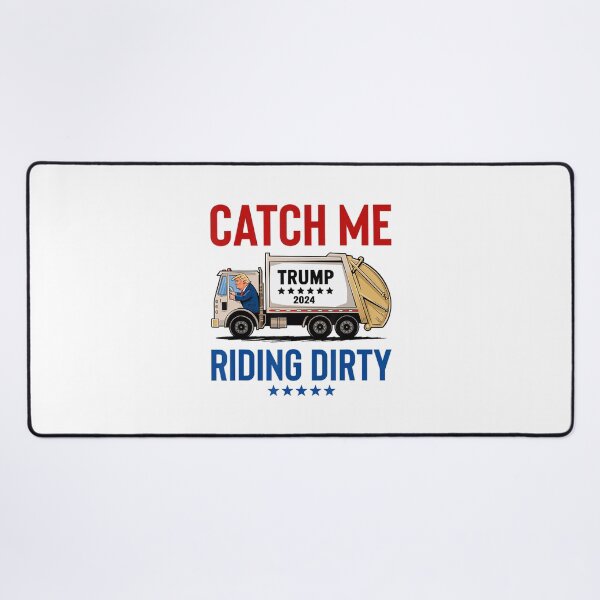 Item preview, Catch Me Riding Dirty Garbage Vote designed and sold by NetlandWewerka.