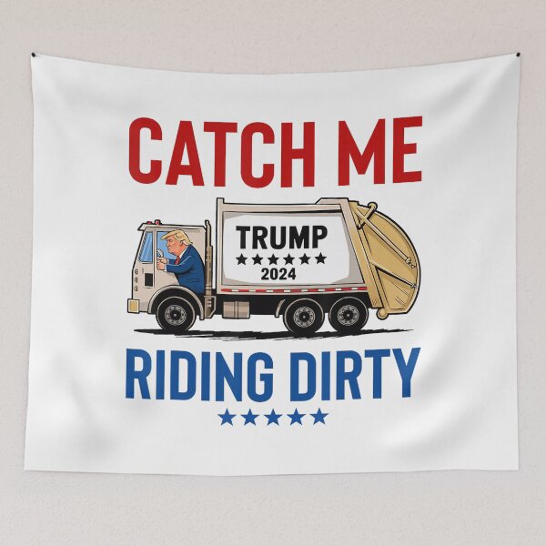 Item preview, Catch Me Riding Dirty Garbage Vote  designed and sold by NetlandWewerka.