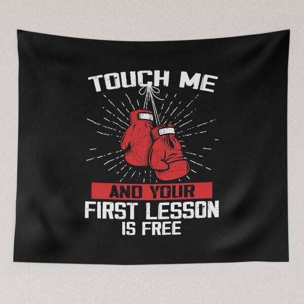 Item preview, Touch Me And Your First Boxing Lesson Is Free designed and sold by Rahjihan.